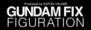 GUNDAM FIX FIGURATION